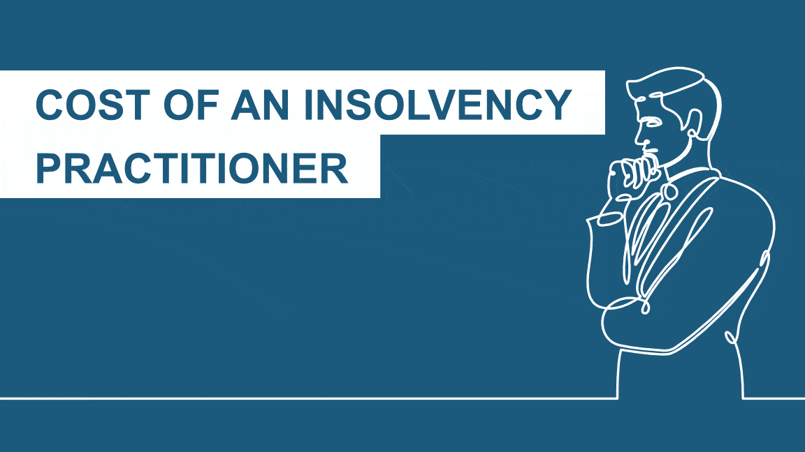 How Much Does An Insolvency Practitioner Cost? | Wilson Field ...